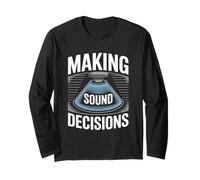 Making Sound Decisions Ultrasound Technician Long Sleeve T-Shirt