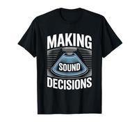 Making Sound Decisions Ultrasound Technician T-Shirt