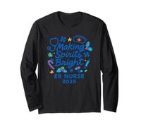 Making Spirits Bright ER Nurse 2025 Festive Christmas Long Sleeve T-Shirt