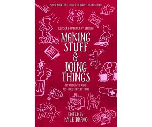 MAKING STUFF & DOING THINGS by Kyle Bravo Paperback Self Help Business