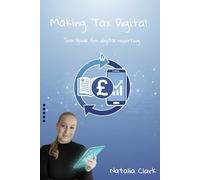 Making Tax Digital: Your Guide to Digital Tax Reporting