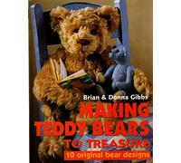 Making Teddy Bears to Treasure