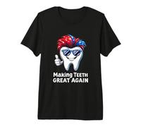Making Teeth Great Again Cartoon Tooth Humor Premium T-Shirt