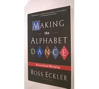 Making the Alphabet Dance: Recreational Wordplay
