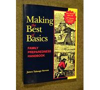 Making the Best of Basics: Family Preparedness Handbook
