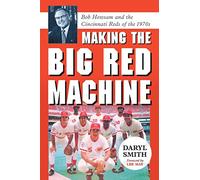 Making the Big Red Machine