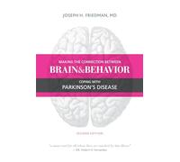 Making the Connection Between Brain & Behavior: Coping with Parkinson's Disease