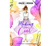 Making the Cut (Chloe By Design)