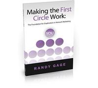 Making the First Circle Work: The Foundation for Duplication in Network Marketing