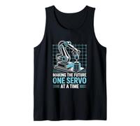 Making The Future One Servo at A Time Robotics Engineer Tank Top