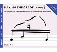 Making the Grade: Grade 1: Piano Repertoire: Grade One