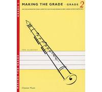 MAKING THE GRADE GRADE TWO (CLARINET) CLT