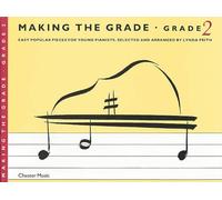 Making The Grade: Grade Two, Piano Songbook for Progressing Pianists by Lynda Frith - 16 Popular Piano Pieces | Collection for Piano Learning, Practice, Lessons, Performance and Teaching