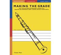 Making The Grade Omnibus Edition: The Clarinet Grades 1-3
