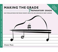 Making the Grade Piano Repertoire Pre Grade 1: Preparatory Grade