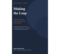 Making the Leap: A Reflection Journal for Science & Deep-Tech PhDs Entering Industry