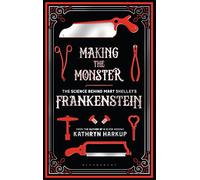 Making the Monster