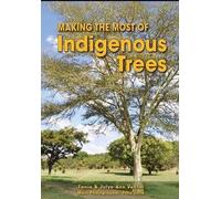 Making the most of indigenous trees