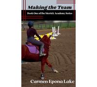 Making the Team: Book One of the Merrick Academy Series: 1