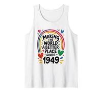 Making The World a Better Place Since 1949, 1949 Birthday Tank Top