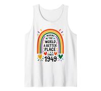 Making The World a Better Place Since 1949, 1949 Birthday Tank Top