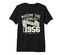 Making The World A Better Place Since 1956 Vintage Premium T-Shirt
