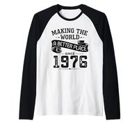 Making The World A Better Place Since 1976 Raglan Baseball Tee