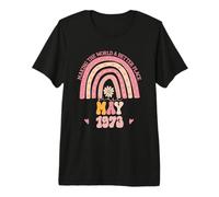 Making The World A Better Place Since May 1973 Birthday Premium T-Shirt