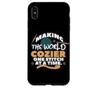 MAKING THE WORLD COZIER ONE STITCH AT ATIME. Case for iPhone XS Max
