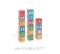 Making Things Up – Oxford University Press