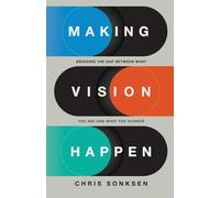 Making Vision Happen: Bridging the Gap Between What You See and What You Achieve