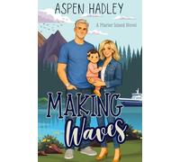 Making Waves: A Coastal Women's Fiction Romance (Marler Island)