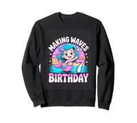 Making Waves At 7 Birthday Mermaid Girl Party Sweatshirt