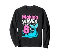 Making Waves At 8 Mermaid Eighth Birthday Girl Sweatshirt