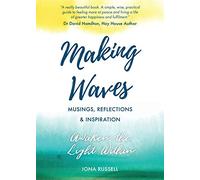 Making Waves: Musings, Reflections & Inspiration (US International Edition)