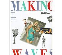 Making Waves: Swimsuits and the Undressing of America