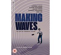 Making Waves: The Art of Cinematic Sound