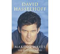 Making Waves: The Autobiography