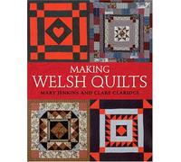 Making Welsh Quilts: The Textile Tradition That Inspired The Amish?