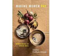 Making Women Pay: Microfinance in Urban India