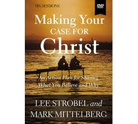 Making Your Case for Christ Video Study: An Action Plan for Sharing What You Believe and Why [DVD] [Region 1] [NTSC]