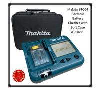 Makita BTC04 Portable Battery Checker with Soft Case A-61488 New Japan