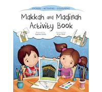 Makkah and Madinah Activity Book (Discover Islam Sticker Activity Books)