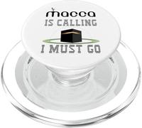 Makkah Is Calling, I Must Go- Islamic Hajj Umrah Pilgrimage PopSockets PopGrip for MagSafe