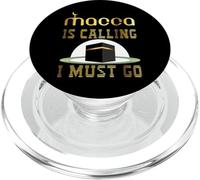 Makkah Is Calling, I Must Go- Islamic Hajj Umrah Pilgrimage PopSockets PopGrip for MagSafe