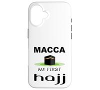 Makkah my first hajj- Islamic Hajj Umrah Pilgrimage Case for iPhone 16