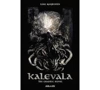 Kalevala: The Graphic Novel