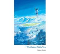 Makoto Shinkai – Weathering With You – Yen Press