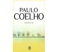 MAKTUB by PAULO COELHO (May 04,2011)