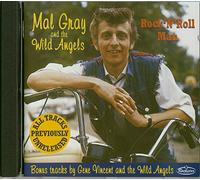 Mal Gray And The Wild Angels - Rock 'N' Roll Man